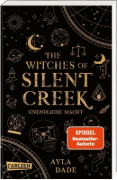 Buchcover und Innenansicht für das Buch: The Witches of Silent Creek 1: Unendliche Macht