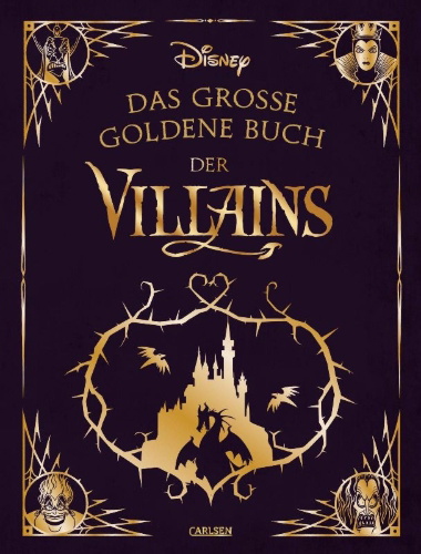 Buchcover und Innenansicht für das Buch: Disney: Das große goldene Buch der Villains