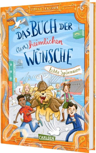 Buchcover und Innenansicht für das Buch: Das Buch der (un)heimlichen Wünsche 4: Echte Spürnasen