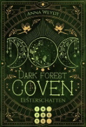 Buchcover und Innenansicht für das Buch: Dark Forest Coven. Elsterschatten