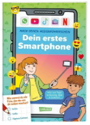 Buchcover und Innenansicht für das Buch: Mach deinen Medienführerschein: Dein erstes Smartphone