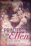 Buchcover und Innenansicht für das Buch: Prinzessin der Elfen 5: Verlorene Gefühle