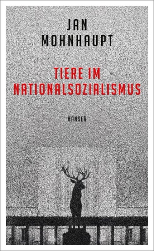 Buchcover und Innenansicht für das Buch: Tiere im Nationalsozialismus