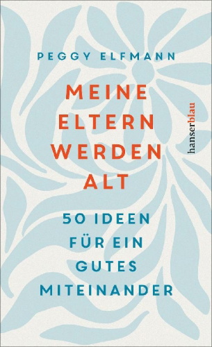 Buchcover und Innenansicht für das Buch: Meine Eltern werden alt
