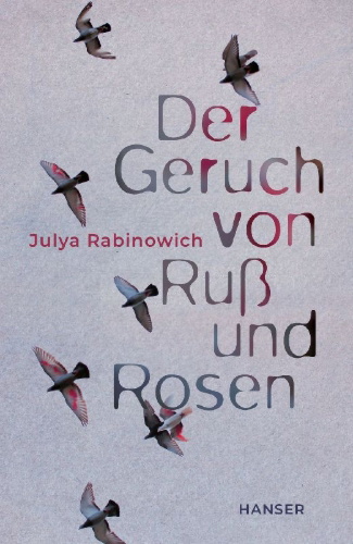 Buchcover und Innenansicht für das Buch: Der Geruch von Ruß und Rosen