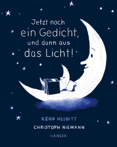 Buchcover und Innenansicht für das Buch: Jetzt noch ein Gedicht, und dann aus das Licht!