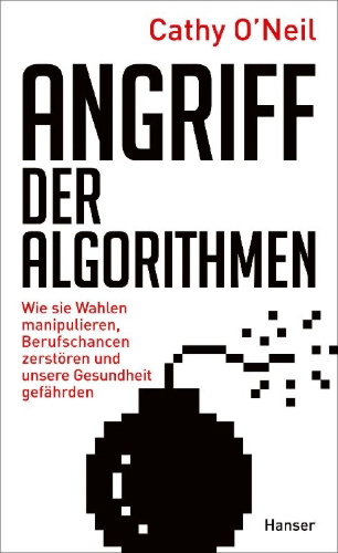Buchcover und Innenansicht für das Buch: Weapons of Math Destruction: How Big Data Increases Inequality and Threatens Democracy