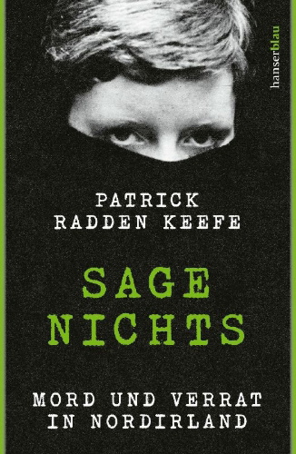Buchcover und Innenansicht für das Buch: Say Nothing: A True Story Of Murder and Memory In Northern Ireland