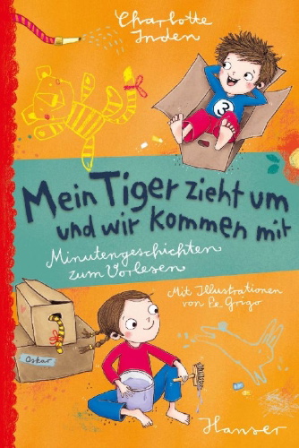 Buchcover und Innenansicht für das Buch: Mein Tiger zieht um - und wir kommen mit