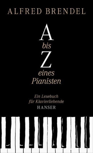 Buchcover und Innenansicht für das Buch: A bis Z eines Pianisten