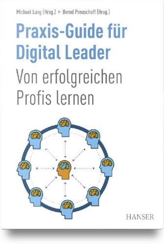 Buchcover und Innenansicht für das Buch: Praxis-Guide für Digital Leader