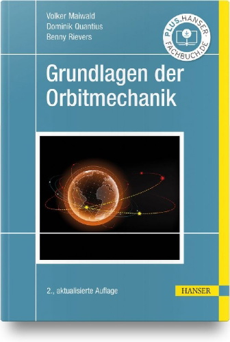 Buchcover und Innenansicht für das Buch: Grundlagen der Orbitmechanik