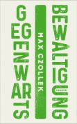 Buchcover und Innenansicht für das Buch: Gegenwartsbewältigung