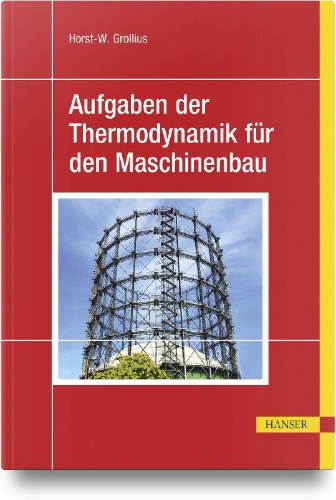 Buchcover und Innenansicht für das Buch: Aufgaben der Thermodynamik für den Maschinenbau