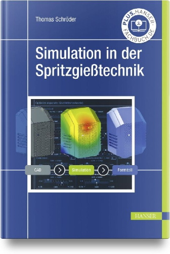 Buchcover und Innenansicht für das Buch: Simulation in der Spritzgießtechnik