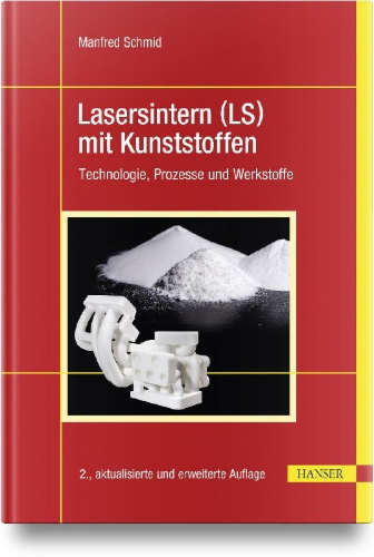 Buchcover und Innenansicht für das Buch: Lasersintern (LS) mit Kunststoffen