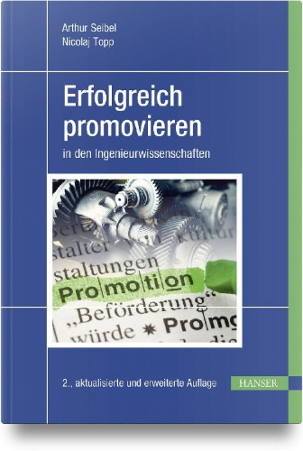 Buchcover und Innenansicht für das Buch: Erfolgreich promovieren in den Ingenieurwissenschaften
