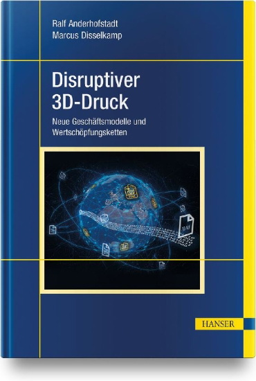 Buchcover und Innenansicht für das Buch: Disruptiver 3D-Druck