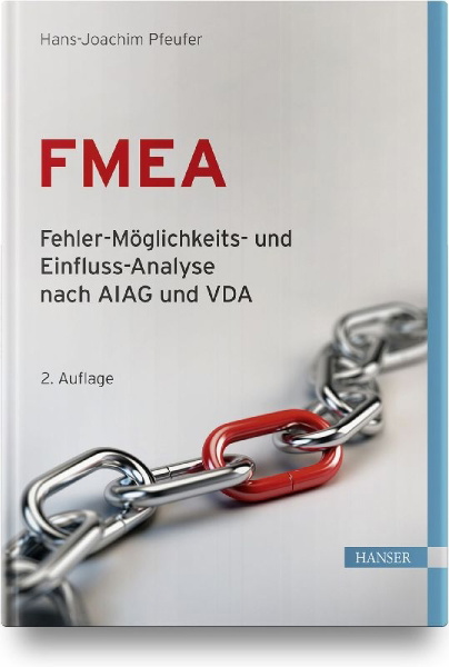 Buchcover und Innenansicht für das Buch: FMEA - Fehler-Möglichkeits- und Einfluss-Analyse nach AIAG und VDA