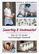 Buchcover und Innenansicht für das Buch: Sauerteig & Wadenwickel