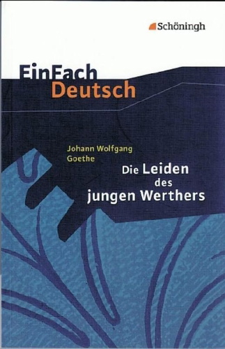 Buchcover und Innenansicht für das Buch: Die Leiden des jungen Werthers. EinFach Deutsch Textausgaben