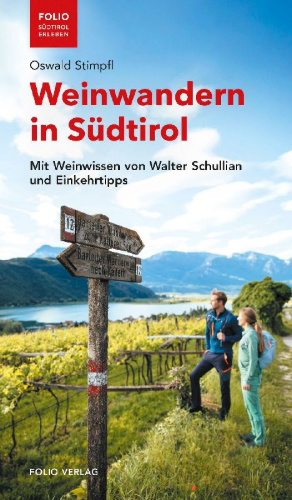 Buchcover und Innenansicht für das Buch: Weinwandern in Südtirol
