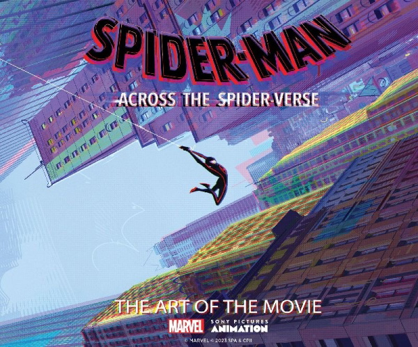 Buchcover und Innenansicht für das Buch: Spider-Man: Across the Spider-Verse: The Art of the Movie
