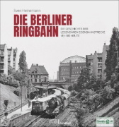 Buchcover und Innenansicht für das Buch: Die Berliner Ringbahn