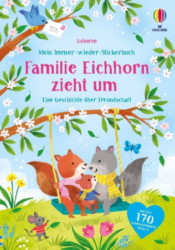 Buchcover und Innenansicht für das Buch: Mein Immer-wieder-Stickerbuch: Familie Eichhorn zieht um