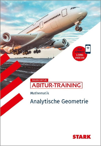 Buchcover und Innenansicht für das Buch: STARK Mathematik - Abitur-Training - Analytische Geometrie
