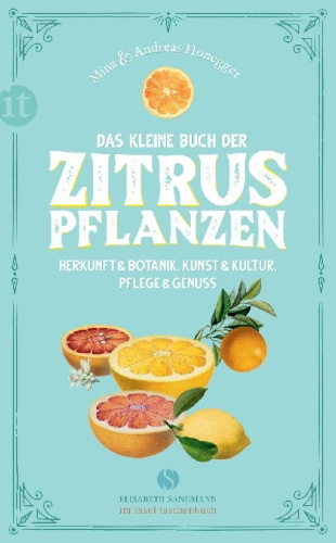 Buchcover und Innenansicht für das Buch: Das kleine Buch der Zitruspflanzen
