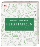 Buchcover und Innenansicht für das Buch: Das neue Praxisbuch Heilpflanzen
