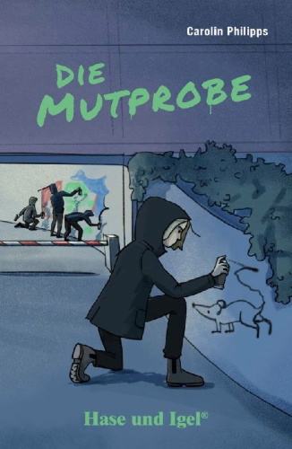 Buchcover und Innenansicht für das Buch: Die Mutprobe. Schulausgabe. Neuausgabe