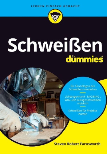 Buchcover und Innenansicht für das Buch: Schweißen für Dummies