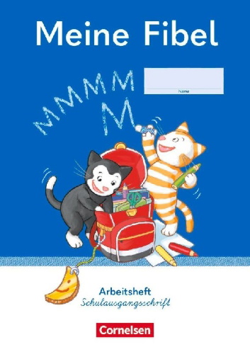 Buchcover und Innenansicht für das Buch: Meine Fibel 1. Schuljahr. Arbeitsheft in Schulausgangsschrift
