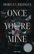 Buchcover und Innenansicht für das Buch: Once You're Mine (01 Possessing Her)