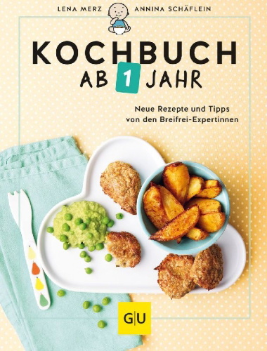 Buchcover und Innenansicht für das Buch: Kochbuch ab 1 Jahr