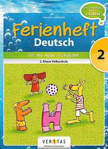 Buchcover und Innenansicht für das Buch: Deutsch Ferienheft 2. Klasse. Volksschule - Fit ins neue Schuljahr