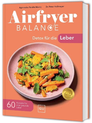 Buchcover und Innenansicht für das Buch: Airfryer Balance - Detox für die Leber