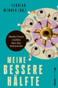 Buchcover und Innenansicht für das Buch: Meine bessere Hälfte