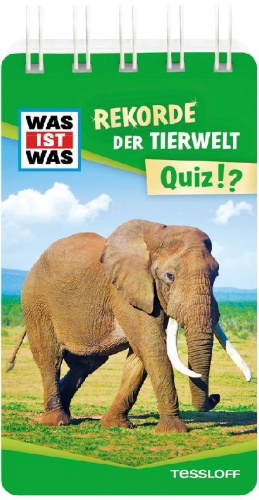 Buchcover und Innenansicht für das Buch: WAS IST WAS Quiz Rekorde der Tierwelt.