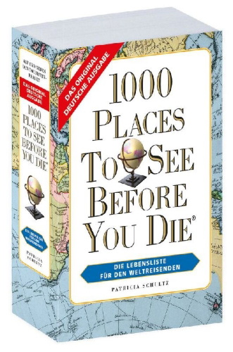 Buchcover und Innenansicht für das Buch: 1000 Places To See Before You Die - Weltweit -verkleinerte Sonderausgabe