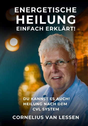 Buchcover und Innenansicht für das Buch: Energetische Heilung - Einfach erklärt