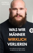 Buchcover und Innenansicht für das Buch: Was wir Männer wirklich verlieren