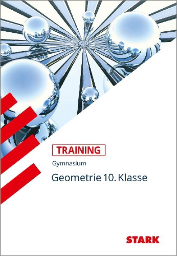 Buchcover und Innenansicht für das Buch: Training Mathematik. Geometrie. Gymnasium. 10. Klasse
