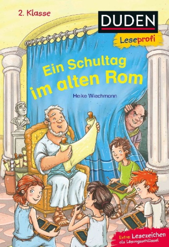 Buchcover und Innenansicht für das Buch: Duden Leseprofi - Ein Schultag im alten Rom