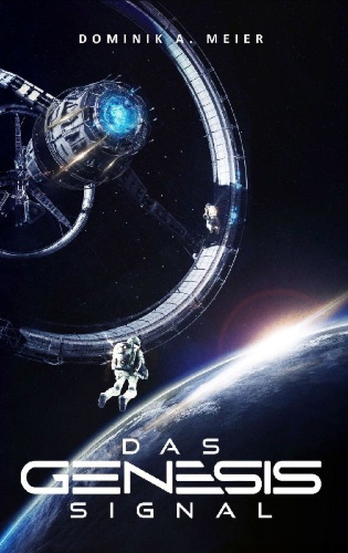 Buchcover und Innenansicht für das Buch: Das Genesis-Signal