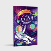 Buchcover und Innenansicht für das Buch: Als Ela das All eroberte