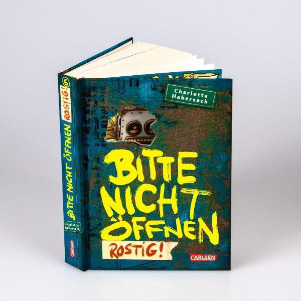 Buchcover und Innenansicht für das Buch: Bitte nicht öffnen 6: Rostig!