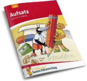Buchcover und Innenansicht für das Buch: Aufsatz 3. Klasse. Geschichten erzählen - Sachtexte schreiben. RSR